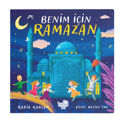 Benim İçin Ramazan (Pencereli Kitap)