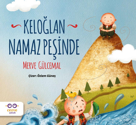 Keloğlan Namaz'ın peşinde 